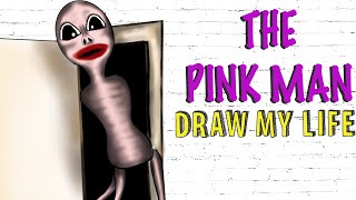 The Pink Man | Forgotten Baby : Draw My Life