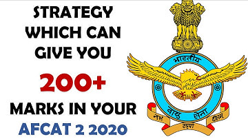 Strategy to get 200+ marks || AFCAT 2 2020 ||