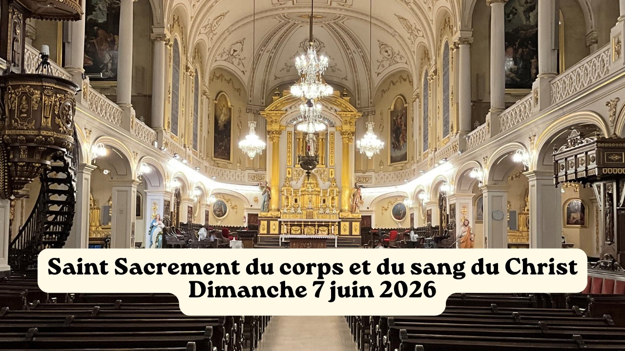 Messe du Saint Sacrement du corps et du sang du Christ - Dimanche 7 juin 2026