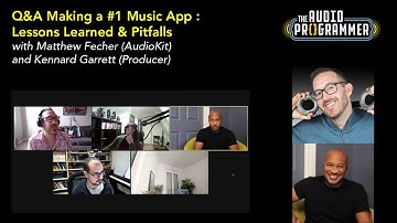 Matthew Fecher (AudioKit) & Kennard Garrett (Producer)-- Q&A:  Making a #1 Music App