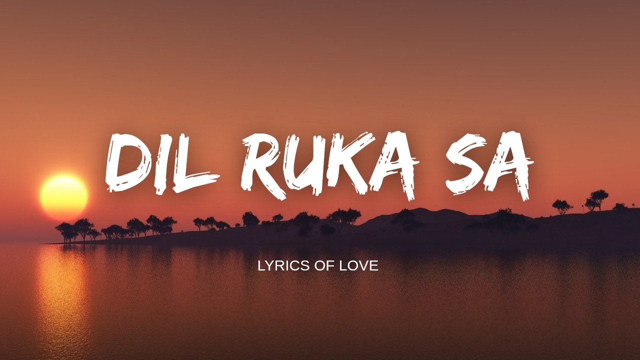 Dil Ruka Sa ❤️ | Heart Touching 2026 Hindi Love Song