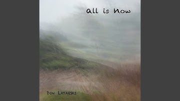 All is Now