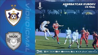 Azərbaycan Kuboku 2023/2024 1/8 final "Qarabağ" 1-0 MOİK