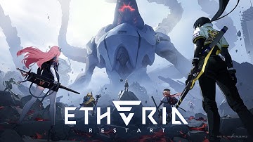 Etheria Restart Walkthrough – A Fresh New Beginning!-Part 1