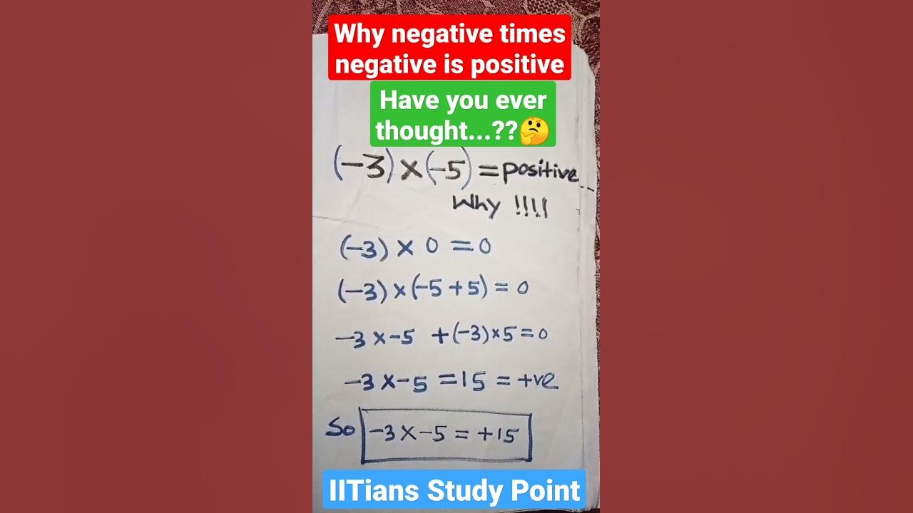 why-negative-times-negative-equals-positve-mathsfact-jeemains2023