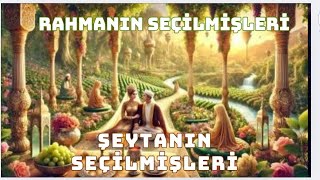 Şeytanın Seçtiği Kişilerin Özelikleri