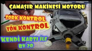 Çamaşır Makinesi Motorunda Yön ve Torklu Devir Kontrolü - Gurkistan TV