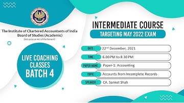 Intermediate Paper 1 Accounting | Topic: Accounts from Incomplete Records | Session 2 | 22 DEC, 2021
