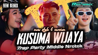 Dj Kusuma Wijaya Style Trap Party Middel Nrotok By Rens Rmx Productions