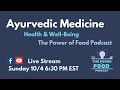 Ayurvedic Medicine For Your Health &amp; Well-Being