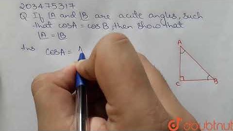 If  `  angle A and  angle  B `  are  acute  angles  such that   `  cos    | Class 10 MATH | Doubtnut