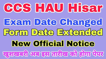 CCS Hau exam date 2021 changed | Hau Bsc agriculture application form date extended | Hau new notice