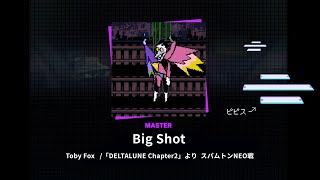 【プロセカ創作譜面】Big Shot (スパムトンNEO戦) Lv30【DELTARUNE】