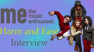 Harm & Ease Interview | New Track "Cut Me Loose"