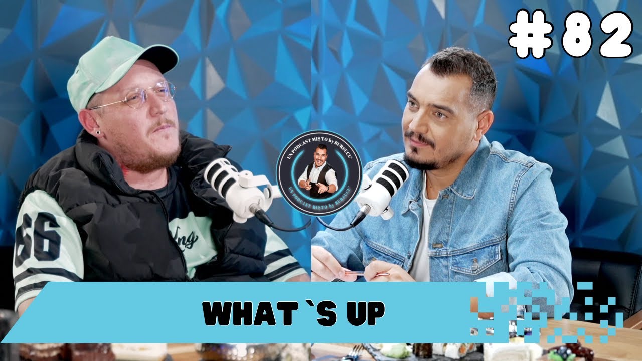 un PODCAST mișto  - What’s UP - ieri din “TAXI” am făcut HIT , azi la PODCAST n-am mințit.
