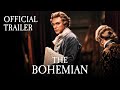 THE BOHEMIAN | Official Trailer | Music Box Films