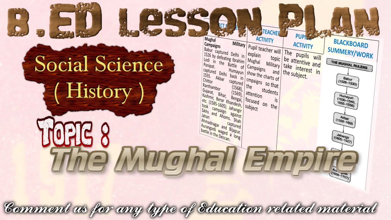 b-ed-lesson-plan-the-mughal-empire-in-english-mega