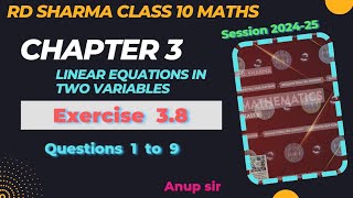 Ex 3.8 Q 1 to Q 9 RD Sharma Solutions for Class 10 Maths Chapter 3 Linear equations Edition 2024