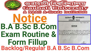Guwahati University B.A B.Sc B.Com Exam Form Fillup and Routine 2021