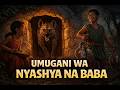 NYASHYA NA BABA Abel HIMBAZA Ft Patrick Uwonkunda Docmentary History
