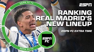 RANKING Real Madrid's NEW LINEUP: Mbappe, Bellingham & Vinicius Jr. 👀 | ESPN FC Extra Time