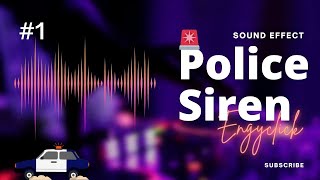 The Best 3D Police Siren Sound Effect