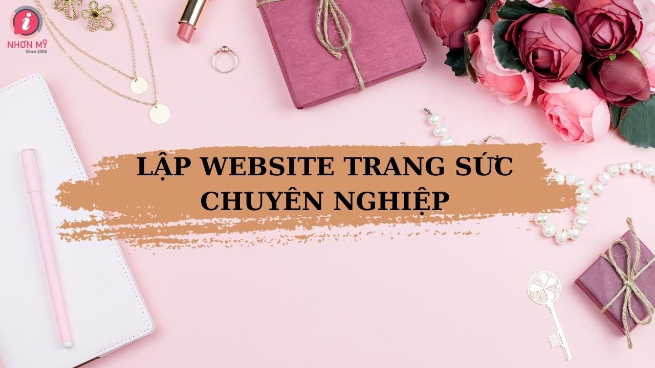 Lập website trang sức chuyên nghiệp