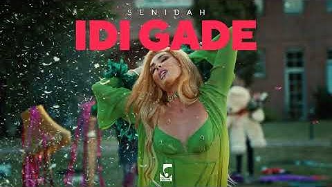Senidah - Idi Gade (Radio Edit)
