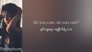 Camila Cabello - I have questions | Myanmar Subtitles (Lyrics) | mm sub