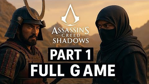 ASSASSIN’S CREED SHADOWS – PART 1 | Full Gameplay Walkthrough (No Commentary)