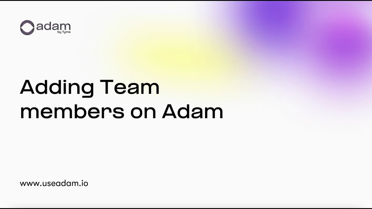 Adding and Managing Team Members on Adam - YouTube