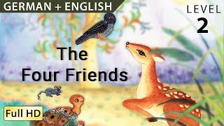 The Four Friends : Bilingual - Learn German with English - Story for Children "BookBox.com"
