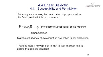 EM4.4i Linear Dielectric 4.4.1 Susceptibility and Permittivity (有字幕)