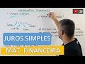 Juros Simples - Matemática Financeira #2