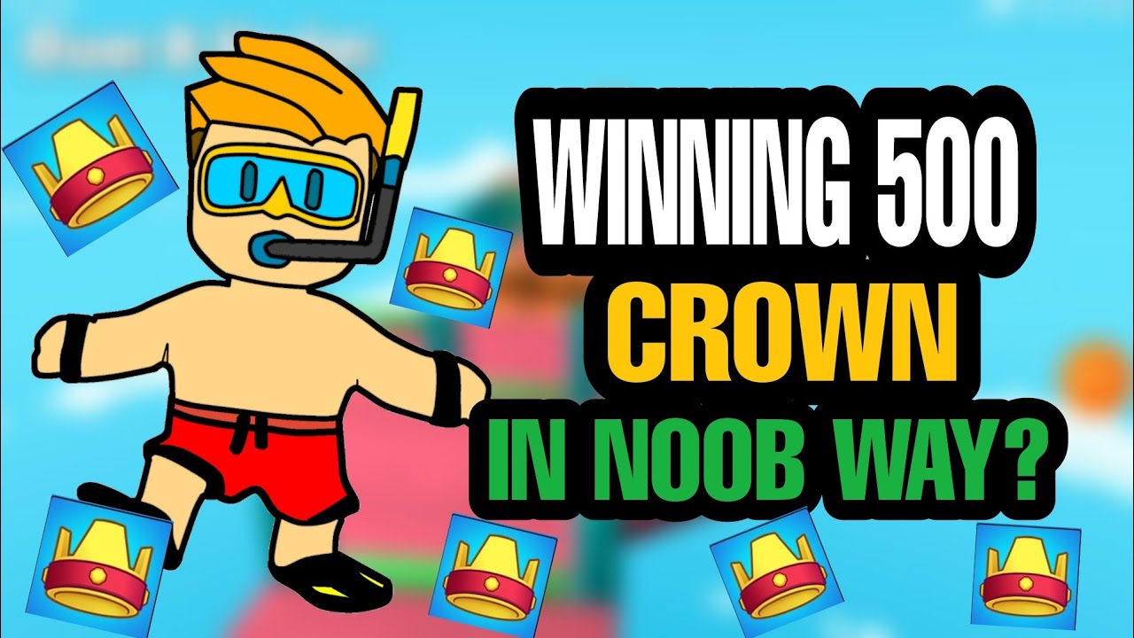 WINNING 500 CROWN IN NOOB WAY OR A NORMAL GUYS??