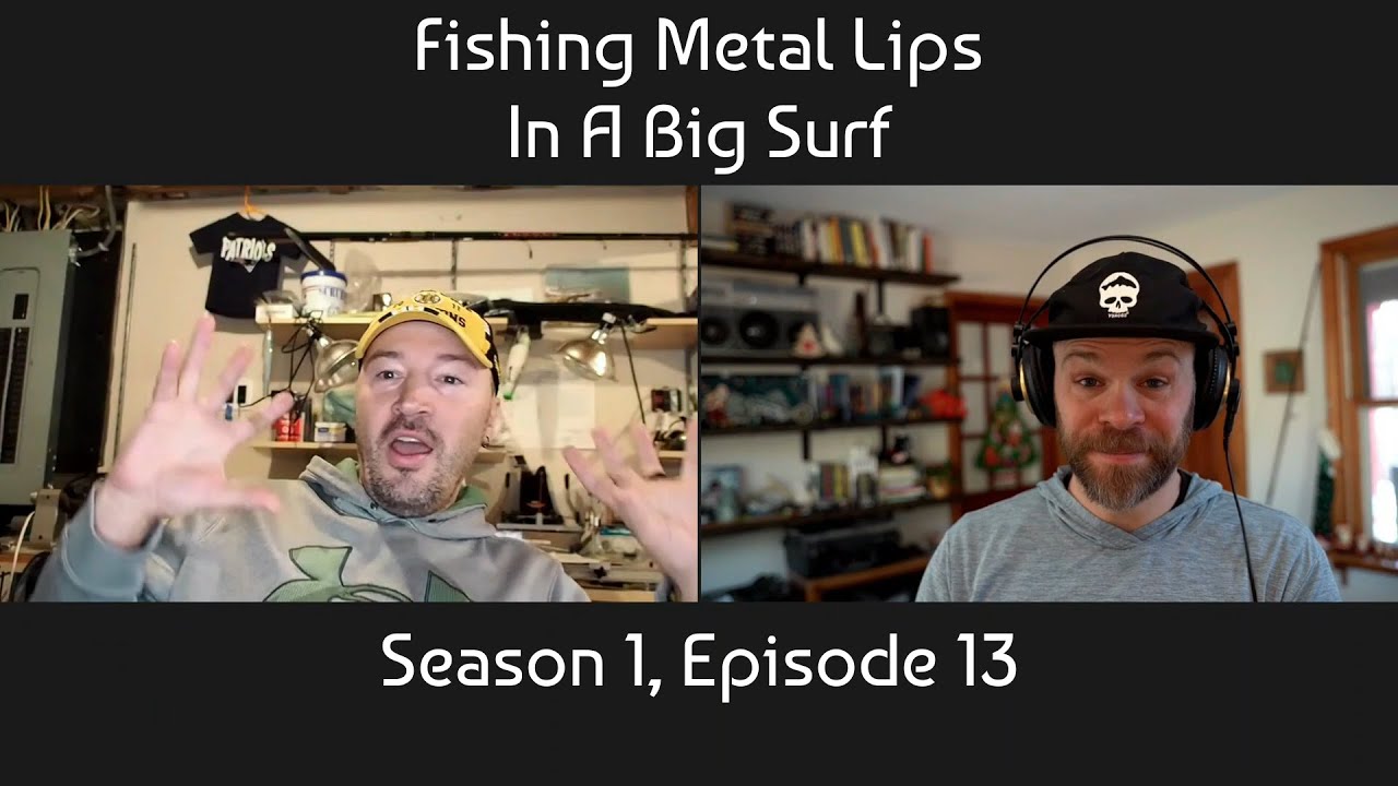 S1:E13 /// Fishing Metal Lips in a Big Surf for Striped Bass