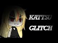 Kattsu glitch - Creepy Gacha Life glitch (for gacha mike)