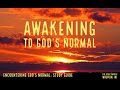 Awakening to God’s Normal  - Kevin Zadai