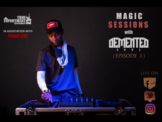 Magic Sessions with Demented Soul - Episode 1 class=
