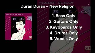 Duran Duran - New Religion (Bass Guitars Keyboards Drums Vocals