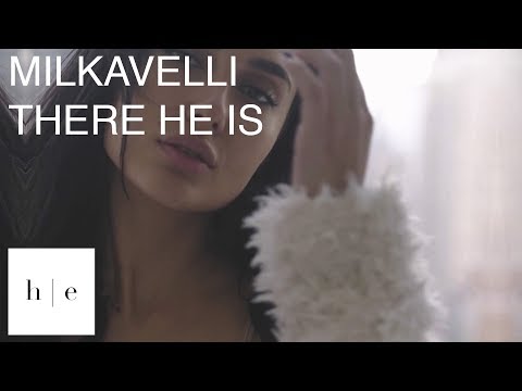 Milkavelli - There It Is