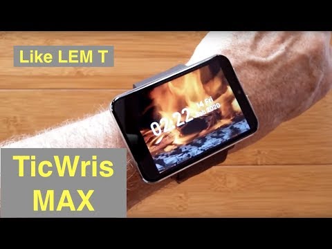 TICWRIS MAX (Like LEMFO LEM T) 2.86 Screen 2880mAh 8MP Camera 4G 3G+32G Smartwatch: Unbox & 1st Look