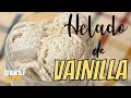 HELADO DE VAINILLA SIN MÁQUINA