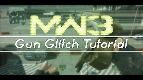 MW3 Gun Glitch Tutorial!