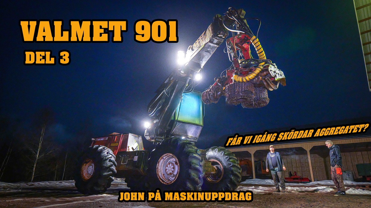 John på maskinuppdrag 🔧 |  Valmet 901 Skördare 🌲 | Får vi igång skördar aggregatet ? Del - 3