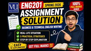 ENG201 Assignment Solution Spring 2026 | Full Marks Guide 💯
