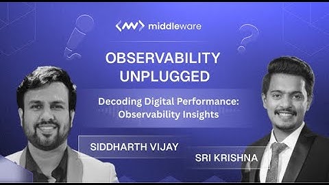 Podcast 4: Decoding Digital Performance: Observability Insights