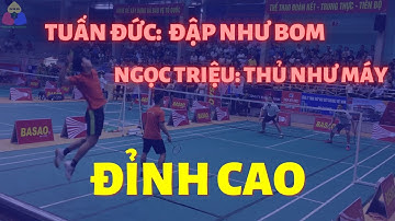 Trận đấu cầu lông đỉnh cao | Top đầu phong trào vs đôi nam số 1 Việt Nam