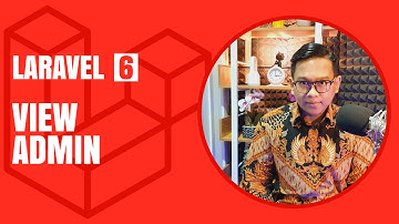 Tutorial Lengkap Laravel #9 Membuat Halaman Dashboard Admin