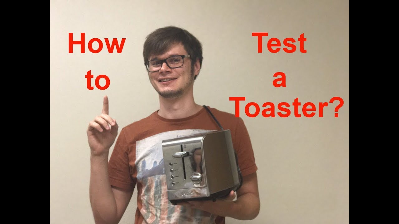 How To Test Toaster